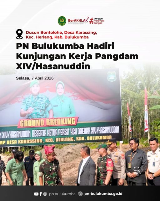 📍 Pengadilan Negeri Bulukumba Hadiri Kunjungan Kerja Pangdam XIV/Hasanuddin

Pengadilan Negeri Bulukumba menerima undangan untuk menghadiri rangkaian kegiatan Kunjungan Kerja Pangdam XIV/Hasanuddin beserta rombongan Tahun Anggaran 2026 di wilayah Kodim 1411/Bulukumba.

Kegiatan tersebut akan dilaksanakan pada:
Hari/Tanggal : Selasa, 7 April 2026
Pukul : 11.00 WITA s.d. selesai
Tempat : Dusun Bontolohe, Desa Karassing,
 Kec. Herlang, Kab. Bulukumba

Undangan ini merupakan bagian dari sinergi antar instansi dalam mendukung pelaksanaan tugas dan pelayanan kepada masyarakat. Diharapkan kehadiran para undangan dapat memperkuat koordinasi serta kolaborasi lintas sektor di wilayah Kabupaten Bulukumba.

====================
📲 Ikuti informasi dan kegiatan terbaru Pengadilan Negeri Bulukumba melalui kanal resmi kami:
📸 Instagram & TikTok: @pn.bulukumba
📘 Facebook & YouTube: Pengadilan Negeri Bulukumba
🌐 Website: https://pn-bulukumba.go.id

#PNBulukumba
#UndanganKegiatan
#KunjunganKerja
#SinergiInstansi
#PengadilanNegeriBulukumba
BerAKHLAK
BanggaMelayaniBangsa